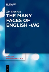 Abbildung von: The Many Faces of English -ing - De Gruyter Mouton