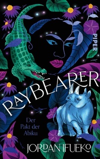Abbildung von: Raybearer - Der Pakt der Abiku - Piper