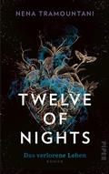 Cover: Twelve of Nights - Das verlorene Leben - Piper ebooks