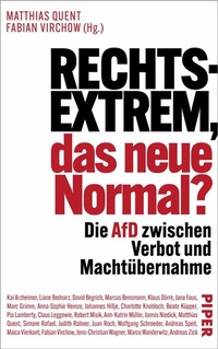 Abbildung von: Rechtsextrem, das neue Normal? - Piper