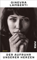 Cover: Der Aufruhr unserer Herzen - Piper ebooks