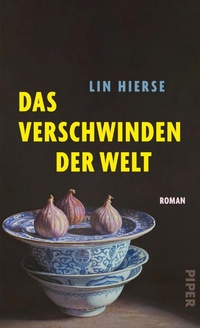 Abbildung von: Das Verschwinden der Welt - Piper