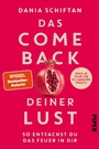 Cover: Das Comeback deiner Lust - Piper ebooks