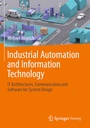Cover: Industrial Automation and Information Technology - Springer Vieweg