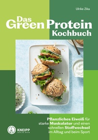 Abbildung von: Das Green-Protein-Kochbuch - Kneipp Verlag in Verlagsgruppe Styria GmbH & Co. KG