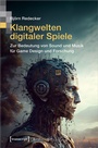 Cover: Klangwelten digitaler Spiele - transcript