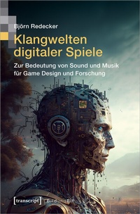 Abbildung von: Klangwelten digitaler Spiele - transcript