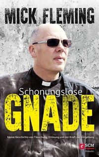 Abbildung von: Schonungslose Gnade - Hänssler