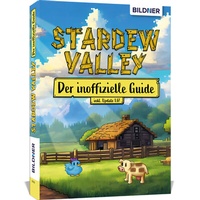 Abbildung von: Stardew Valley - Der große inoffizielle Guide - BILDNER Verlag