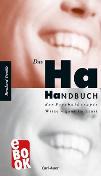 Abbildung von: Das Ha-Handbuch der Psychotherapie - Carl-Auer Verlag