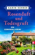 Cover: Rosenduft und Todesgruft - Ullstein eBooks
