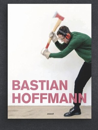 Abbildung von: Bastian Hoffmann: Radical Negation - Snoeck