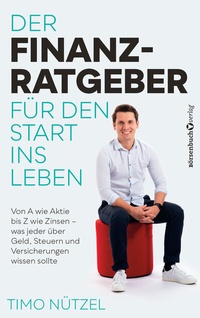 Abbildung von: Der Finanzratgeber für den Start ins Leben - Börsenbuchverlag