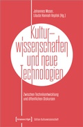 Cover: Kulturwissenschaften und neue Technologien - transcript