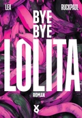 Cover: Bye Bye Lolita - Verlag Voland & Quist