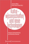 Cover: Kulturwissenschaften und neue Technologien - transcript