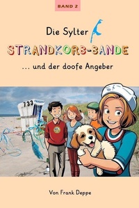 Enlarge image Cover: Die Sylter Strandkorb-Bande - Pressedienst Deppe