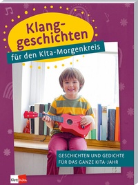 Abbildung von: Klanggeschichten für den Kita-Morgenkreis - Klett Kita