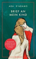 Cover: Brief an mein Kind - Eisele Verlag