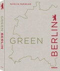 Cover: Green Berlin - teNeues Verlag ein Imprint des Gestalten Verlags