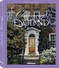 Abbildung von: Charming England - teNeues Verlag ein Imprint des Gestalten Verlags
