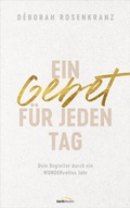 Cover: Ein Gebet f&uuml;r jeden Tag - Gerth Medien