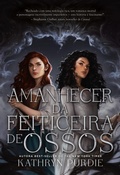 Cover: Amanhecer da Feiticeira de Ossos - Astral Cultural