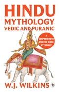 Cover: Hindu Mythology: Vedic and Puranic - Prakash Books