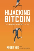 Cover: Hijacking Bitcoin - Roger Ver