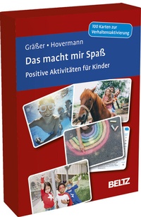 Abbildung von: Das macht mir Spaß. Positive Aktivitäten für Kinder - Beltz Verlagsgruppe GmbH & Co. KG