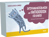 Abbildung von: Entspannungsübungen und Fantasiereisen für Kinder - Beltz Verlagsgruppe GmbH & Co. KG