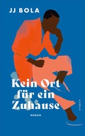 Cover: Kein Ort f&uuml;r ein Zuhause - Kampa Verlag