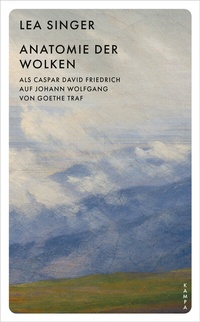 Abbildung von: Anatomie der Wolken - Kampa Verlag