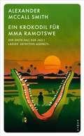 Cover: Ein Krokodil f&uuml;r Mma Ramotswe - Kampa Verlag