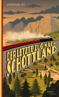 Abbildung von: Der letzte Zug nach Schottland - OKTOPUS bei Kampa