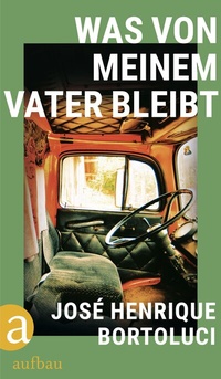 Abbildung von: Was von meinem Vater bleibt - Aufbau