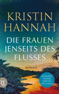 Abbildung von: Die Frauen jenseits des Flusses - Rütten & Loening Berlin