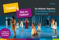 Cover: &raquo;Freeze!&laquo; & &raquo;Blick ins Publikum!&laquo; - Beltz Verlagsgruppe GmbH & Co. KG