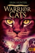 Cover: Warrior Cats - Ein sternenloser Clan. Donner - Beltz Verlagsgruppe GmbH & Co. KG