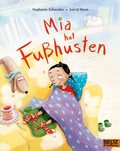Cover: Mia hat Fu&szlig;husten - Beltz Verlagsgruppe GmbH & Co. KG