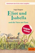 Cover: Gemeinsam durch die ersten Lesejahre. Eliot und Isabella - und die Tiere am Fluss - Beltz Verlagsgruppe GmbH & Co. KG