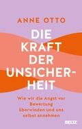 Cover: Die Kraft der Unsicherheit - Beltz eBook