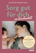 Cover: Sorg gut f&uuml;r dich im Wochenbett - Beltz eBook