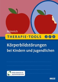 Abbildung von: Therapie-Tools Körperbildstörungen bei Kindern und Jugendlichen - Beltz Juventa
