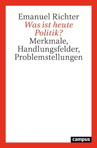 Enlarge image Cover: Was ist heute Politik? - Campus Verlag Digital