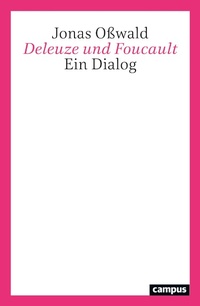 Abbildung von: Deleuze und Foucault - Campus