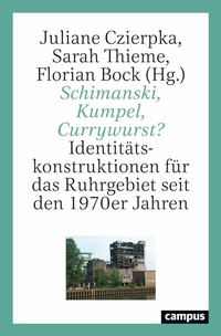 Abbildung von: Schimanski, Kumpel, Currywurst? - Campus