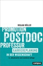 Cover: Promotion - Postdoc - Professur - Campus Verlag Digital