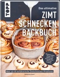 Bild: Das ultimative Zimtschnecken-Backbuch - frechverlag GmbH