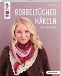 Cover: Bobbel-T&uuml;cher h&auml;keln (kreativ.kompakt.) - frechverlag GmbH